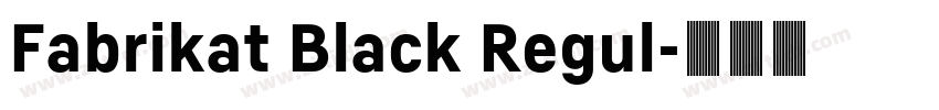 Fabrikat Black Regul字体转换